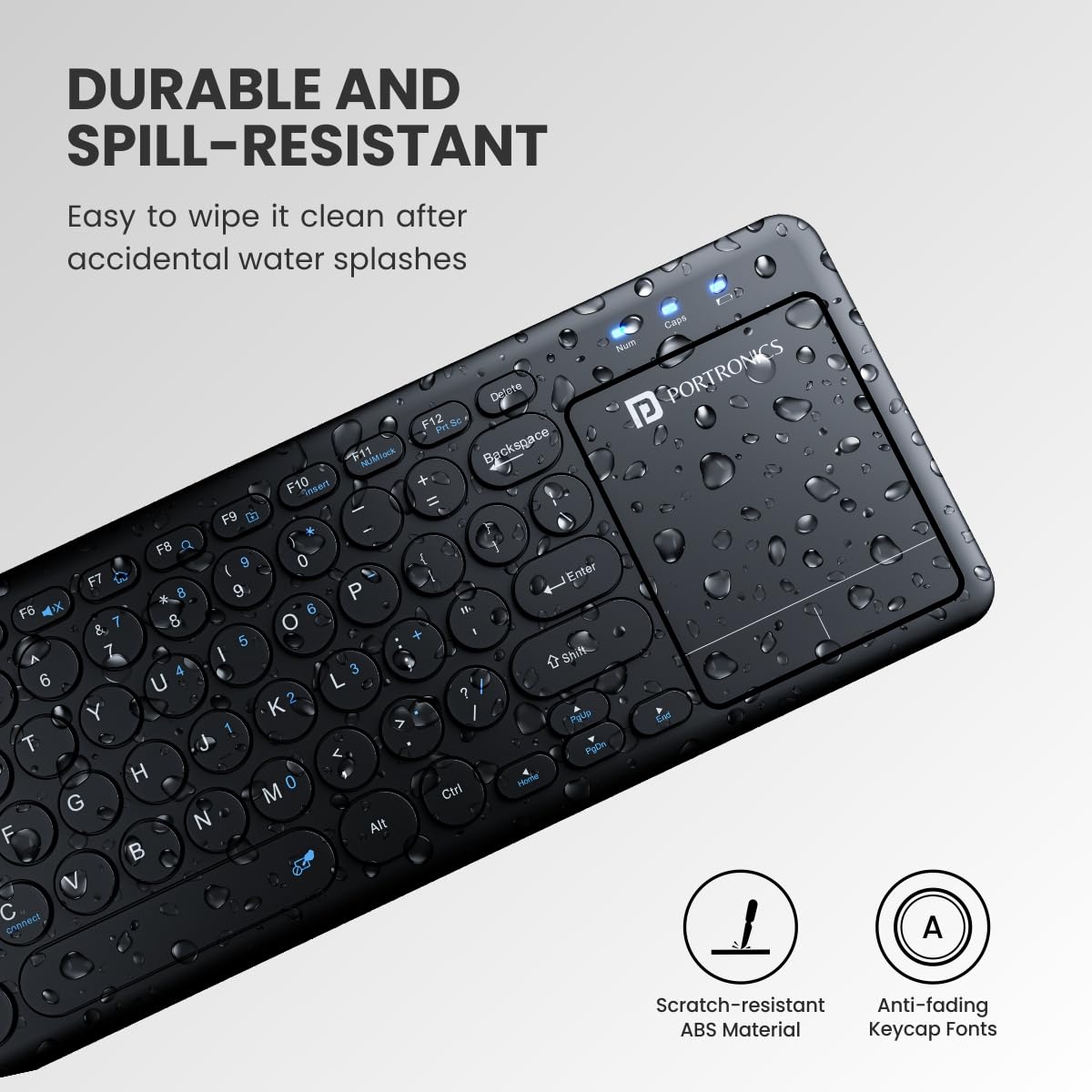 Portronics Bubble Pro Wireless Keyboard with Touchpad, Bluetooth & 2.4 GHz Dual Connectivity Connect Upto 2 Devices, Spill-Resistant Design (Black) - Image 2